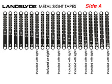 Load image into Gallery viewer, Landslyde Metal Sight Tapes - Side A